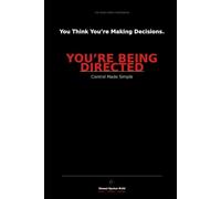 Control Made Simple: How Systems, Incentives, and Information Shape Outcomes