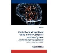 Control Of A Virtual Hand Using A Brain-Computer Interface System