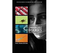 Control of Communicable Diseases Manual: An Official Report of the American Public Health Association