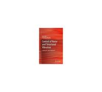 Control Of Noise And Structural Vibration