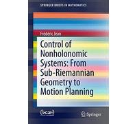 Control Of Nonholonomic Systems: From Sub-Riemannian Geometry To Motion Planning