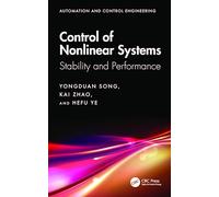 Control of Nonlinear Systems: Stability and Performance