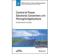 Control of Power Electronic Converters With Microgrid Applications