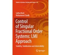 Control of Singular Fractional Order Systems: LMI Approach: Stability, Stabilization and Admissibility