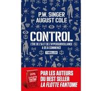 Control P.W. Singer (Auteur), August Cole (Auteur)
