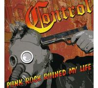 Control - Punk Rock Ruined My Life