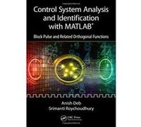 Control System Analysis and Identification with MATLABe: Block Pulse and Related Orthogonal Functions - [Version Originale] Inconnu (Auteur)