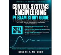 Control Systems Engineering PE Exam Study Guide: An Unofficial, Independent Guide to the CSE (Control Systems) PE Exam, 2027 Edition, with 500 Original Practice Questions and Fully Worked Solutions