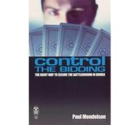 Control the Bidding Mendelson, Paul (Auteur)