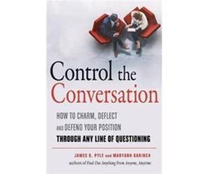 Control the Conversation by Maryann Karinch Maryann Karinch (Auteur)