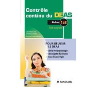 Contrôle continu du DEAS Aide-soignant: Modules 1 à 8