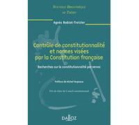 Contrôle de constitutionnalité et normes visées par la Constitution française - Vol 65 Recherche (65)