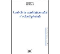 Contrôle de constitutionnalité et volonté générale Philippe Blachèr (Auteur)