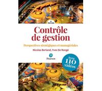 Contrôle de gestion 4e Ed. + Vidéos: Perspectives stratégiques et managériales
