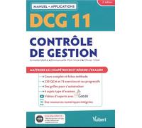 DCG 11- Contrôle de gestion : Manuel et Applications: Maîtriser les compétences et réussir l'examen