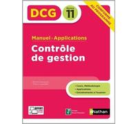 Contrôle de gestion - DCG - Epreuve 11 - Manuel & Applications - 2019 Michel Coucoureux (Auteur), Thierry Cuyaubère (Auteur)