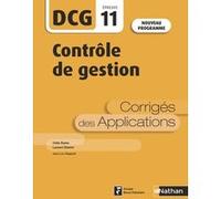 Contrôle de gestion - DCG - Epreuve 11 - Corrigés des Applications - 2019 Michel Coucoureux (Auteur), Thierry Cuyaubère (Auteur), Jacques Muller (Auteur)