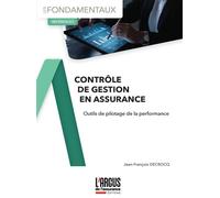 Jean-Francois Decrocq–Contrôle de gestion en assurance: Outils de pilotage de la performance–Broché