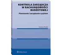 Contrôle de gestion en comptabilité budgétaire Ireneusz Rosiek (Buch auf Polnisch)