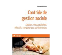 Contrôle de gestion sociale Salaires, masse salariale, effectifs, compétences, performances - Bernard Martory - Vuibert - broché - Etude