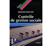Contrôle de gestion sociale: Salaires, masse salariales, effectifs, compétences, performances