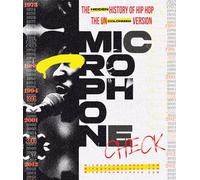 Contrôle du microphone : Histoire cachée du Hip Hop - Version non colonisée [Blu-ray]