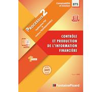 Contrôle et production de l'information financière BTS CG 1re année: Processus 2 Applicatoin PGI & Ateliers Professionnels