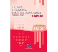 Contrôle Et Production De L'information Financière T1 - Corrigé - Processus 2 Du Bts Cg
