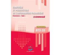Contrôle et production de l'information financière T1 - Corrigé Processus 2 du BTS CG - Frédéric Chappuy - Corroy Eds - broché - Scolaire / Universitaire