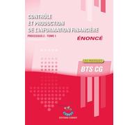 Contrôle et production de l'information financière T1 - Enoncé: Processus 2 du BTS CG