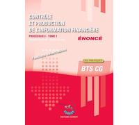 Contrôle et production de l'information financière T1 - Enoncé: Processus 2 du BTS CG