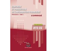 Contrôle et production de l'information financière T2 - Corrigé: Processus 2 du BTS CG