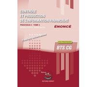 Contrôle et production de l'information financière T2 - Enoncé: Processus 2 du BTS CG