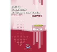 Contrôle et production de l'information financière T2 - Enoncé: Processus 2 du BTS CG