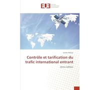 Contrôle et tarification du trafic international entrant