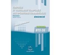 Contrôle et traitement comptable des opérations commerciales - Enoncé: Processus 1 du BTS CG