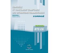Contrôle et traitement des opérations commerciales - Corrigé: Processus 1 du BTS CG. Cas pratiques