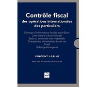 Contrôle fiscal des opérations internationales Échange d'informations fiscales entre États. Lutte contre la fraude fiscale. États ou territoires non coopératifs. Changement de résidence & Exit tax. Tr