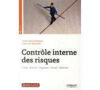 Contrôle interne des risques Cibler - Evaluer - Organiser - Piloter - Maîtriser. - Jean-Luc Masselin - Organisation Eds D' - Livre CD-ROM - Etude CD