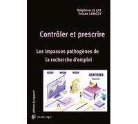 Contrôler et prescrire - Stéphane Le Lay - Du Croquant - broché - Etude