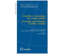 Contrôles Et Contentieux Des Contrats Publics