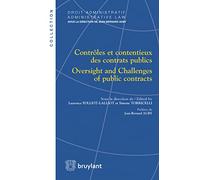 Contrôles et contentieux des contrats publics - Oversights and Remedies in Public Contrats