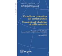 Contrôles et contentieux des contrats publics - Oversights and Remedies in Public Contrats