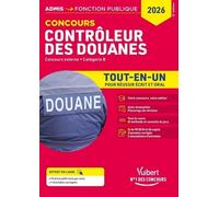 Concours Contrôleur des douanes - Catégorie B - Tout-en-un Branches opérations commerciales, surveillance et administration générale: DGDDI - Concours 2026