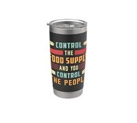 Contrôlez l'approvisionnement alimentaire Doomsday Prep Prepper Survivalist Gobelet isotherme en acier inoxydable double paroi