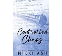 Controlled Chaos: a single mom, friends to lovers, rock star romance