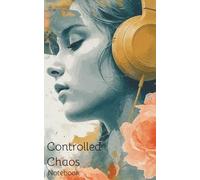 Controlled Chaos Floral Notebook