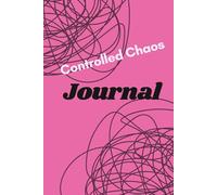 Controlled Chaos Journal