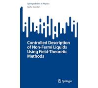 Controlled Description Of Non-Fermi Liquids Using Field-Theoretic Methods