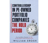 Controllership in PE-Owned Portfolio Companies - The Hold Period